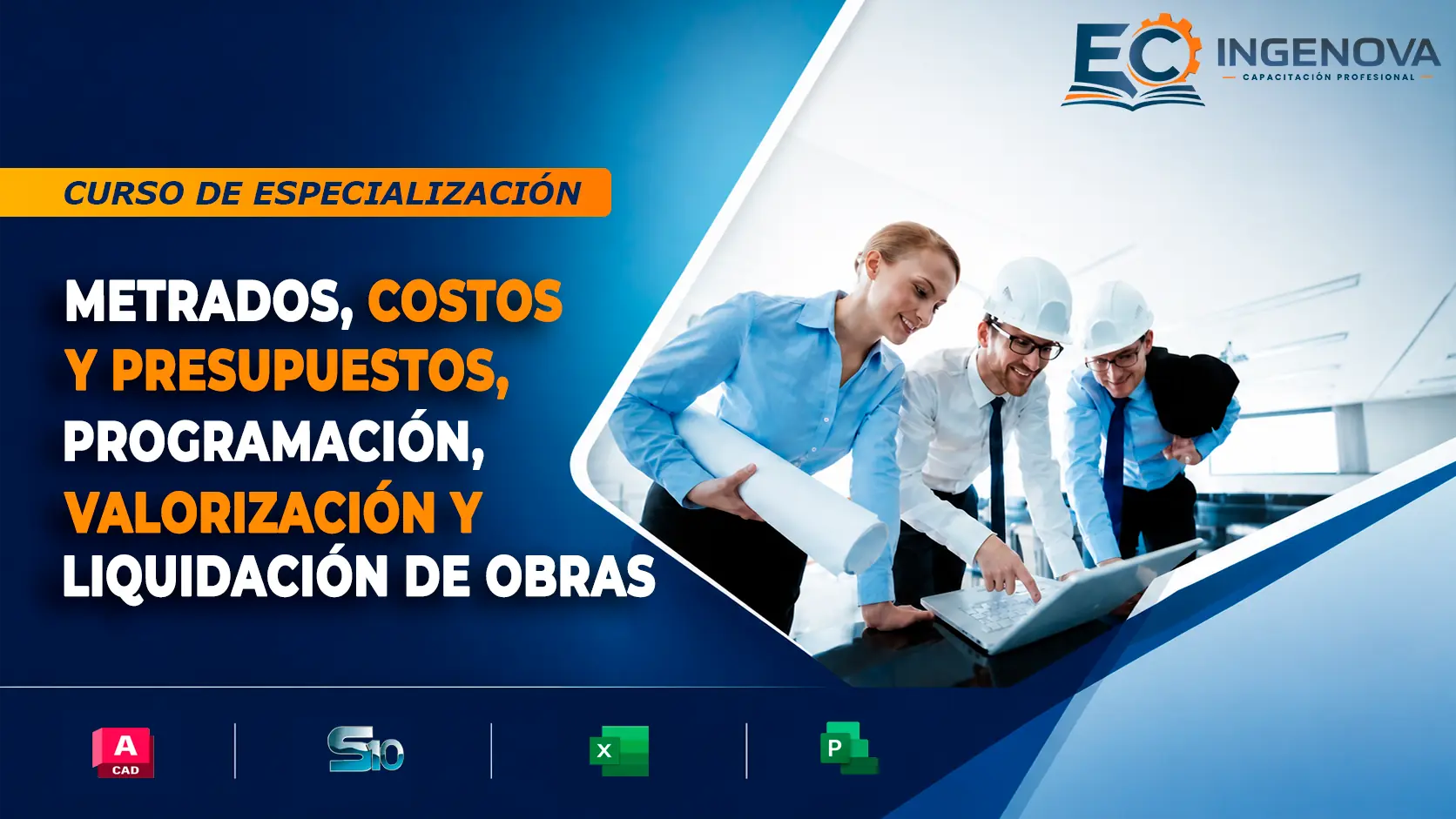 Metrados, Costos y Presupuestos, Programación, Valorización y Liquidación de Obras